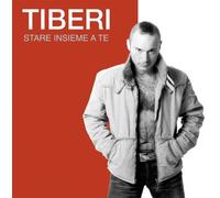 Tiberi - Stare Insieme a Te