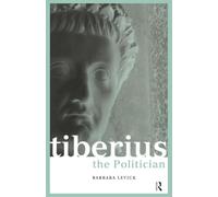 Levick Barbara – Tiberius the Politician – Routledge