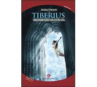 Tiberius. Trovare una via d'uscita
