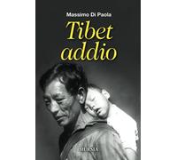 Tibet addio