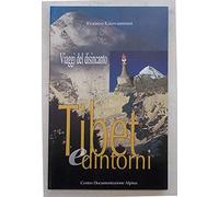 Tibet e dintorni. Viaggi del disincanto