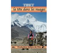 Tibet - la tête dans les nuages