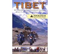 Tibet - Mit dem Motorrad zum Mount Kailash
