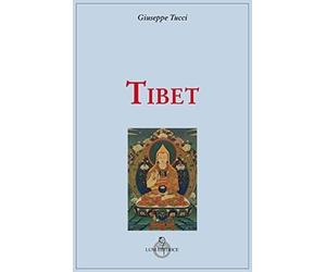 Tibet [Paperback] [Mar 01, 2019] Tucci, Giuseppe