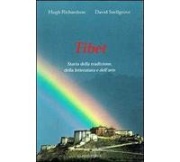 Tibet. Storia della tradizione, della letteratura e dell'arte