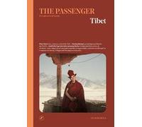 Tibet. The passenger. Per esploratori del mondo