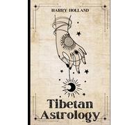 Tibetan Astrology: A Step-by-Step Practical Handbook