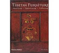 Tibetan Furniture: Identifying Appreciating Collecting