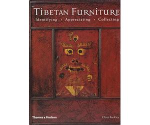 Tibetan Furniture: Identifying Appreciating Collecting