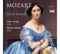 Tibor Gyenge, Michael Schoch - Mozart: Violin Sonatas