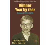 Tibor Karolyi Hans Renette Hübner Year by Year (Tascabile)