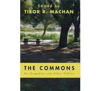 Tibor R. Machan The Commons (Tascabile)