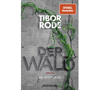 Tibor Rode Der Wald: Er tötet leise. Thriller Der W@ld schlägt zur (Tascabile)