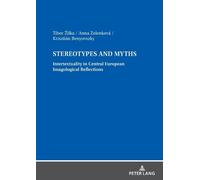 Tibor Žilka Ann Stereotypes and Myths. Intertextuality in Cen (Copertina rigida)