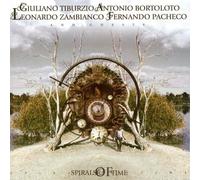 Tiburzio/Bostoloto/Zamblanco/Pacheco - Spirals Of Time