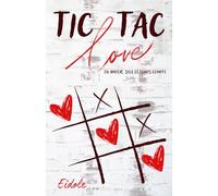 Tic Tac Love: En amour, seul le temps compte
