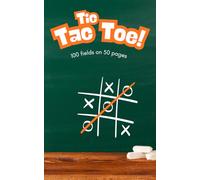 Tic Tac Toe book: Connect 3 with 100 squares on 50 pages - the game in a book!