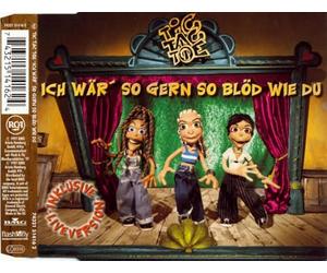Tic Tac Toe - Ich Wär' So Gern So Blöd Wie d