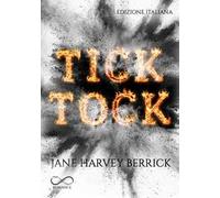 Tick tock. Ediz. italiana
