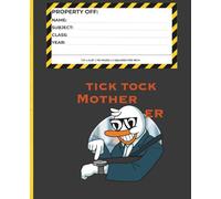 Tick Tock Graph Paper Notebook: Funny 7.625” x 9.5” Grid Composition Book | 4 Squares per Inch Graph Paper | Perfect for Math, Engineering, Science, and College Notes
