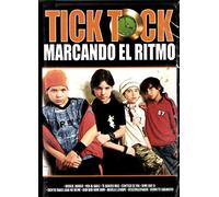 Tick Tock - Marcando El Ritmo