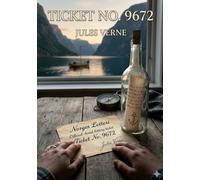 Ticket no 9672: By jules verne