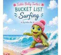 Tickle Belly Turtle's Bucket List: Surfing