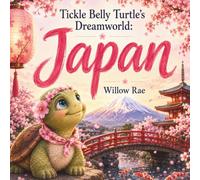 Tickle Belly Turtle's Dreamworld: Japan
