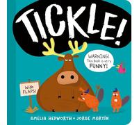 Tickle!: WARNING! This book is very FUNNY!