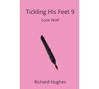 Tickling His Feet 9: Lone Wolf
