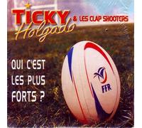 Ticky Holgado - C' Est Qui Les Plus Forts?