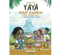 Tico Armand Angie Bell The Adventures of Yaya Soup (Copertina rigida)