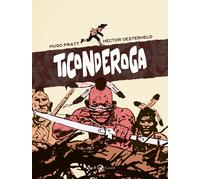 Ticonderoga - Pratt Hugo, Oesterheld Héctor Germán