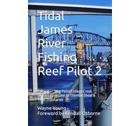 Tidal James River Fishing Reef Pilot 2: Saltwater: Hog Point/College Creek Demarcation Line to Thimble Shoal & Tidal Tributaries
