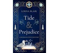 Tide & Prejudice: A Cozy Paranormal Mystery Set in Scotland: 1