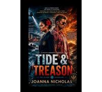 Tided & Treason Book 1: One mission. Two rivals. A sea of secrets.
