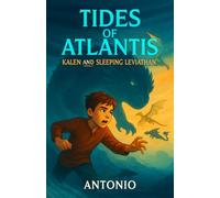 Tides of Atlantis - Kalen and the Sleeping Leviathan
