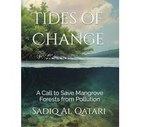 Tides of Change: A Call to Save Mangrove Forests from Pollution