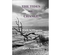 Tides of Change: A Work in Progress