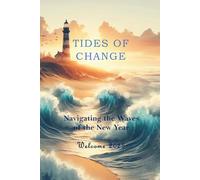 Tides of Change Navigating the Waves of the New Year