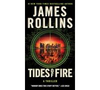 Tides of Fire: A Sigma Force Novel
