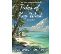 Tides of Key West Books 1-3: Clean Beach Read Romance Series