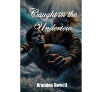 Tides of LOve: Caught in the Undertow: 3