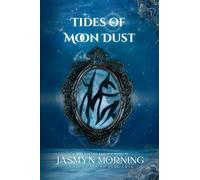 Tides of Moon Dust: MM Dark Fantasy Romance, Artifact 4