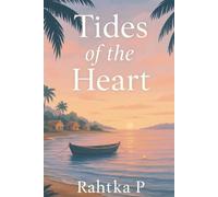 Tides of the Heart: A Slow-Burning Romance of Second Chances and Quiet Belonging