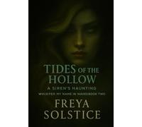 Tides of the Hollow: A Siren’s Haunting
