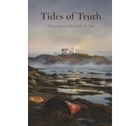 Tides of Truth: Where Secrets Rise with the Tide