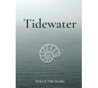 Tidewater: Coastal Coffee Table Book | Decorative Beach House Hardcover with Lined Pages for Shelf Styling: Ocean-Toned Neutral Volume for Home Decor, Staging, Journaling | 320 Ruled | Cream Paper