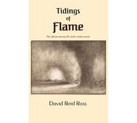 Tidings of Flame: The Quran among the sixth-century poets