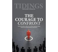 Tidings - Volume 88 - Number 10 - November, 2025: The Courage to Confront
